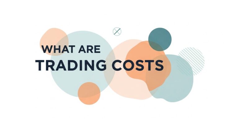 what are trading costs &mdash; featured illustration